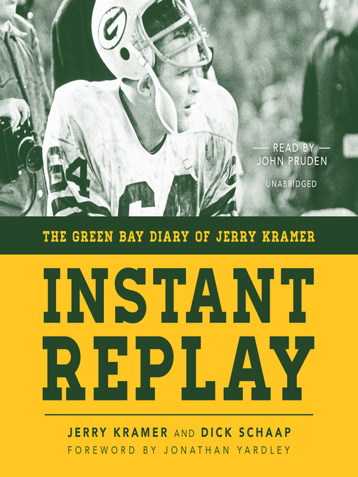 Title details for Instant Replay by Jerry Kramer - Available